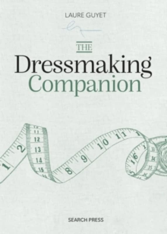 The Dressmaking Companion Hardback