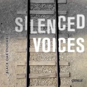 Black Oak Ensemble Silenced Voices by Dick Kattenberg CD Album