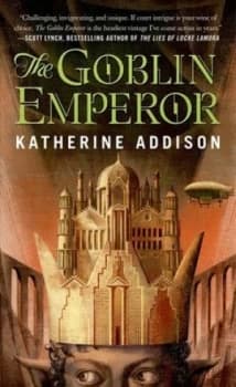 The Goblin Emperor by Katherine Addison Book