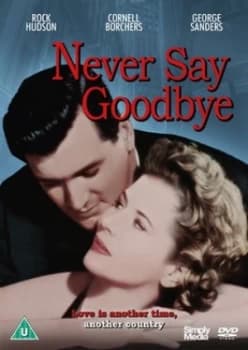 Never Say Goodbye - DVD