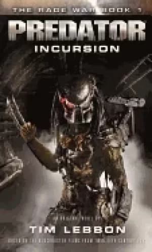 predator incursion the rage war 1