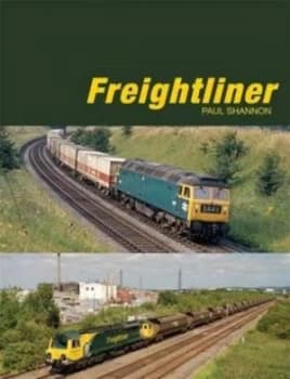 Freightliner by Paul Shannon Book