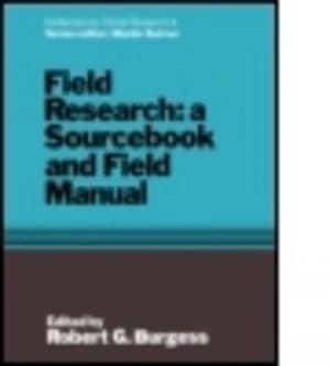Field Research by Robert G. Burgess Hardback