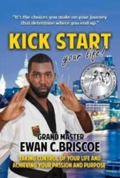 Kick Start Your Life by Ewan C Briscoe Book