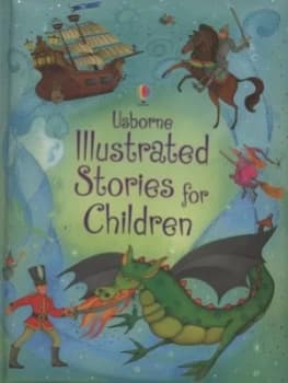 Usborne Illustrated Stories for Children Hardback