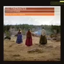 Les Itinerantes: Voyages D'hiver