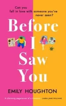 Before I saw you by Emily Houghton