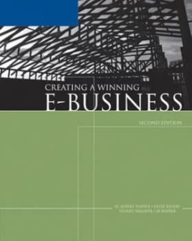 Creating a Winning E-Business by H. Albert Napier Book