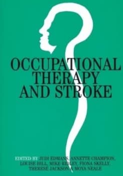 Occupational Therapy and Stroke by Judi Edmans Paperback