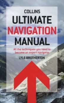 The Ultimate Navigation Manual by Lyle Brotherton Paperback