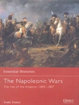 The Napoleonic Wars by Todd Fisher Paperback
