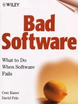 Bad Software by Cem Kaner Paperback