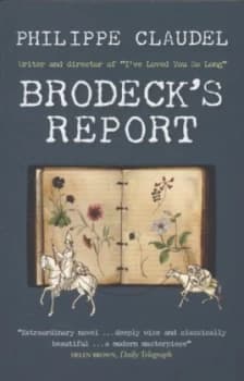 Brodecks Report by Philippe Claudel Book