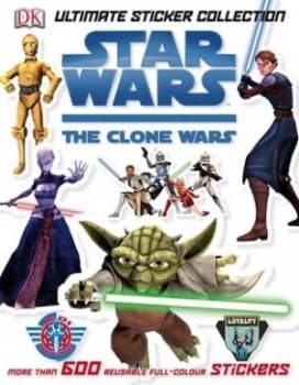 Star Wars Clone Wars Ultimate Sticker Collection by Dorling Kindersley Paperback