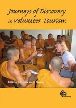 Journeys of Discovery in Volunteer Tourism by Kevin D Lyons Hardback