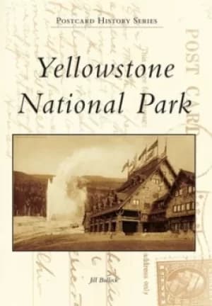 Yellowstone National Park by Jill Bullock