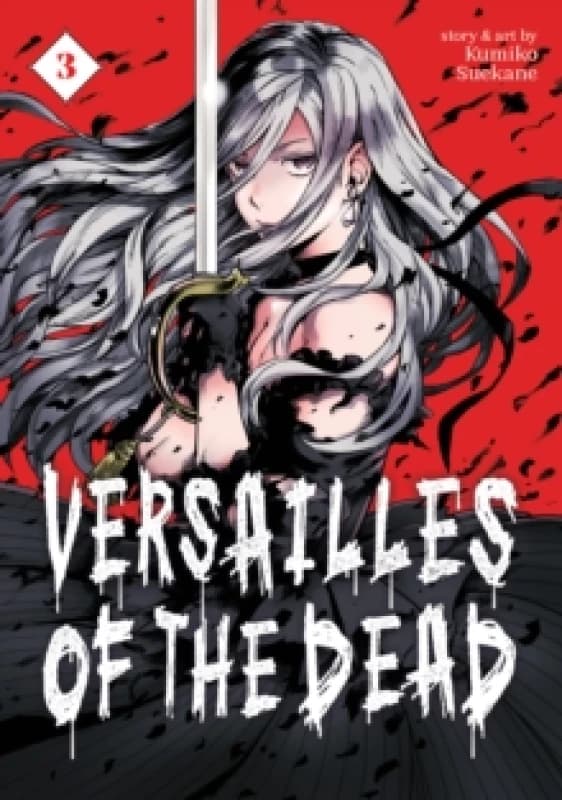 Versailles of the Dead Vol. 3 Paperback / softback