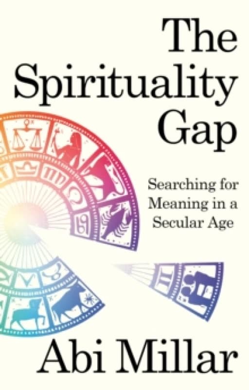 The Spirituality Gap. Paperback. By Abi Millar Books