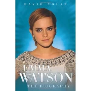 Emma Watson - the Biography by David Nolan (Paperback, 2011)
