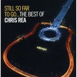 Chris Rea Still So Far To Go The Best of Chris Rea CD