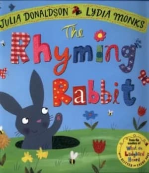The rhyming rabbit by Julia Donaldson