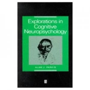 Explorations in Cognitive Neuropsychology Paperback