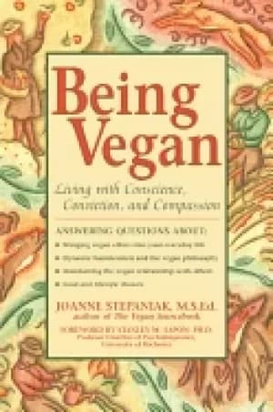 being vegan living with conscience conviction and compassion