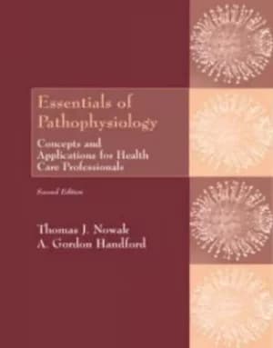 Essentials of pathophysiology by Thomas J Nowak