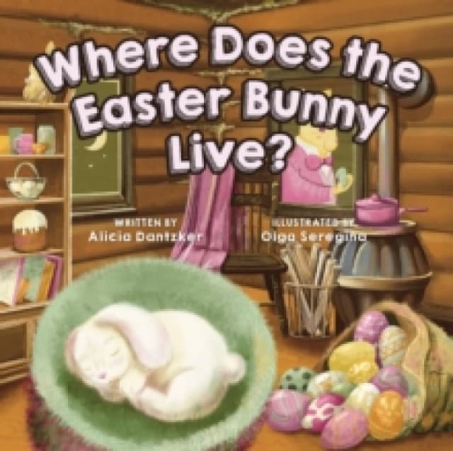 Where Does The Easter Bunny Live? Board book