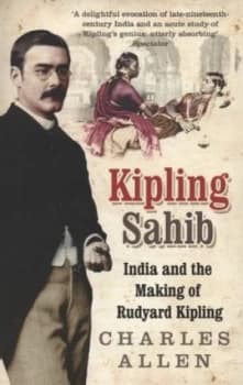 Kipling Sahib by Charles Allen Paperback