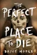 perfect place to die