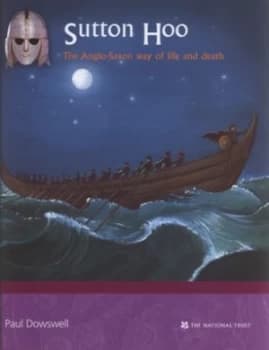 Sutton Hoo by Paul Dowswell Hardback