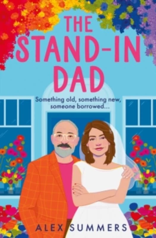 The Stand-in Dad. Paperback. By Alex Summers Books