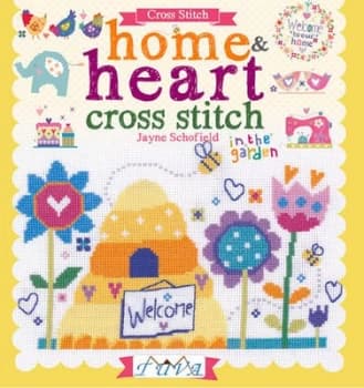 Home and Heart Cross Stitch by Jayne Schofield Paperback