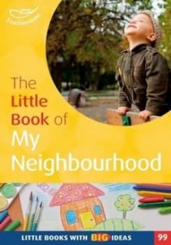 The Little Book of My Neighbourhood by Judith Harries Book