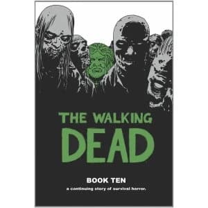 The Walking Dead Book 10 Hardcover