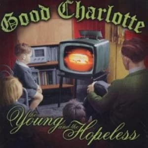 The Young and the Hopeless by Good Charlotte CD Album