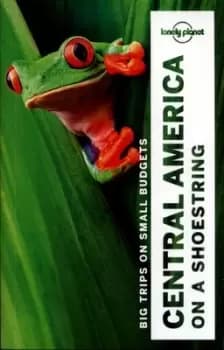 Central America on a shoestring by Steve Fallon