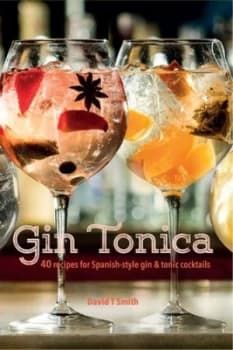 Gin Tonica by David T Smith Hardback