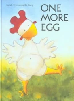 One More Egg by Sarah Emmanuelle Burg Hardback