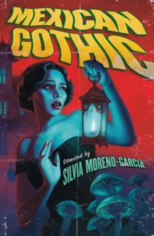 Mexican Gothic. Paperback. By Silvia MorenoGarcia Books
