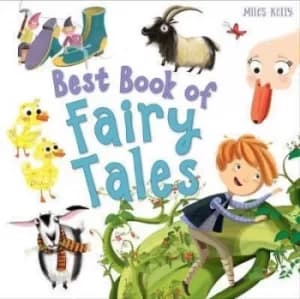 Best Book of Fairy Tales by Miles Kelly