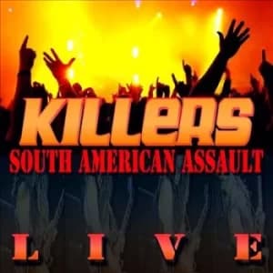 South American Assault Live by Killers Vinyl Album