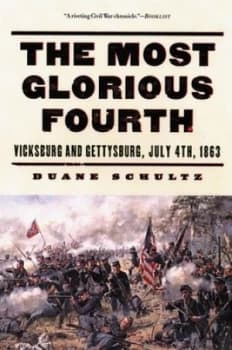 The Most Glorious Fourth by Duane Schultz Paperback