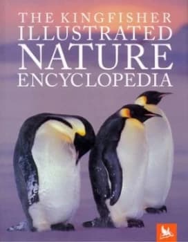 The Kingfisher Illustrated Nature Encyclopedia by David Burnie Hardback