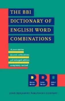 The Bbi Dictionary of English Word Combinations by Morton Benson Paperback