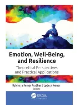 Emotion Well-Being and ResilienceTheoretical Perspectives and Practical Applications