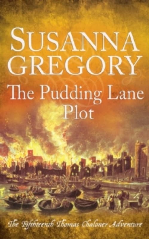 The Pudding Lane Plot. Paperback. By Susanna Gregory Books