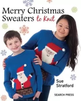 Merry Christmas sweaters to knit by Sue Stratford