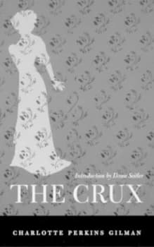 The Crux by Charlotte Perkins Gilman Book